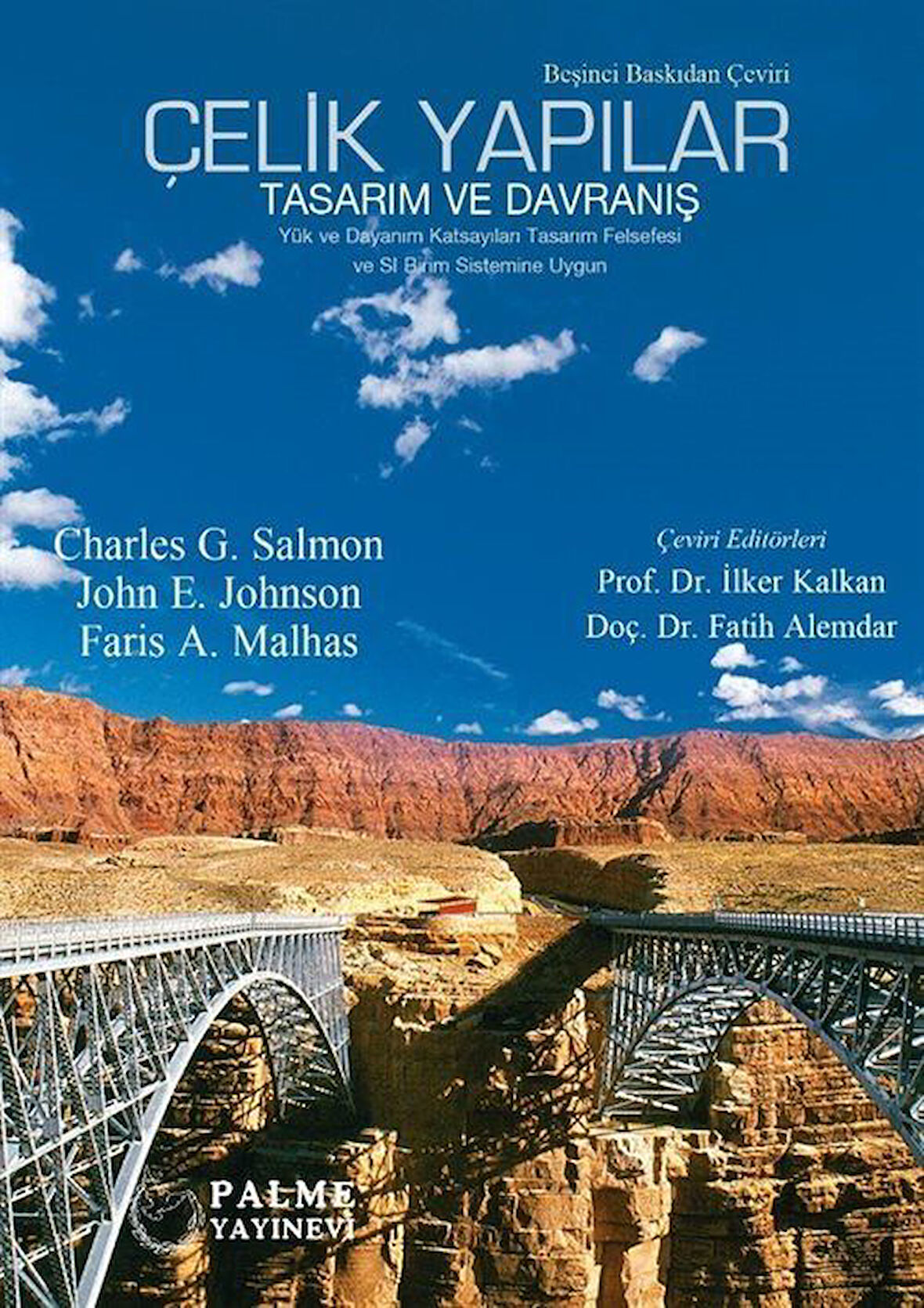 Çelik Yapılar Tasarım ve Davranış / Kolektif