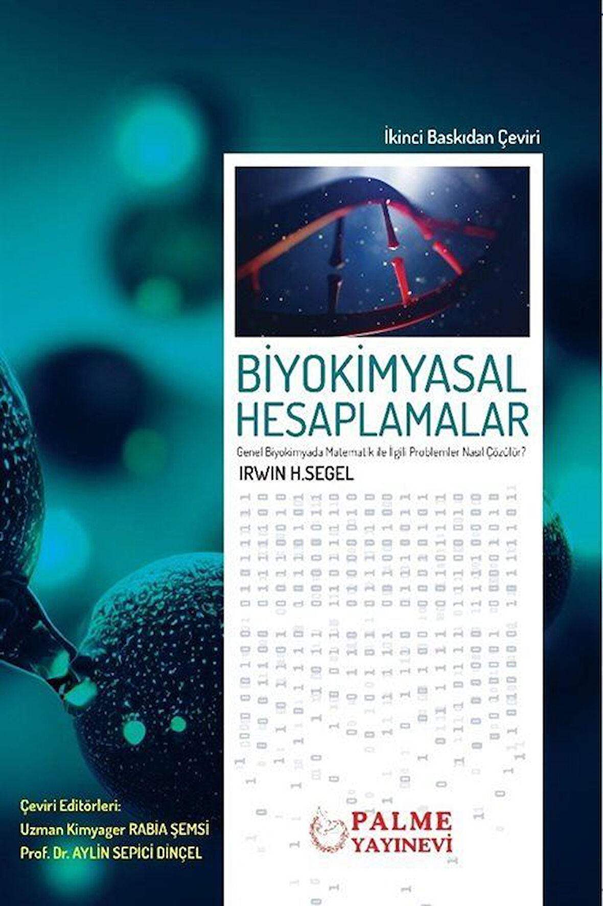 Biyokimyasal Hesaplamalar / Irwin H. Segel