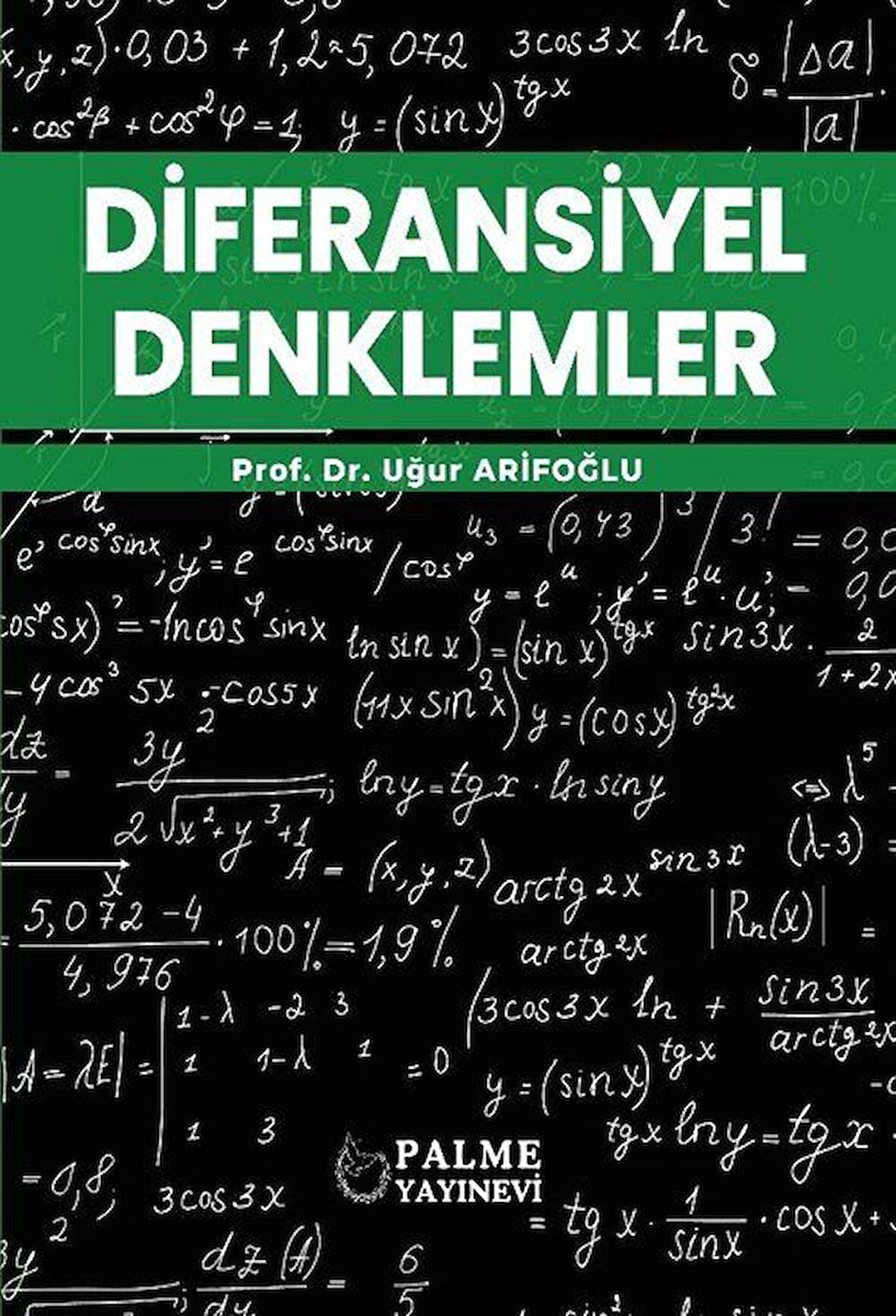 Diferansiyel Denklemler / Uğur Arifoğlu