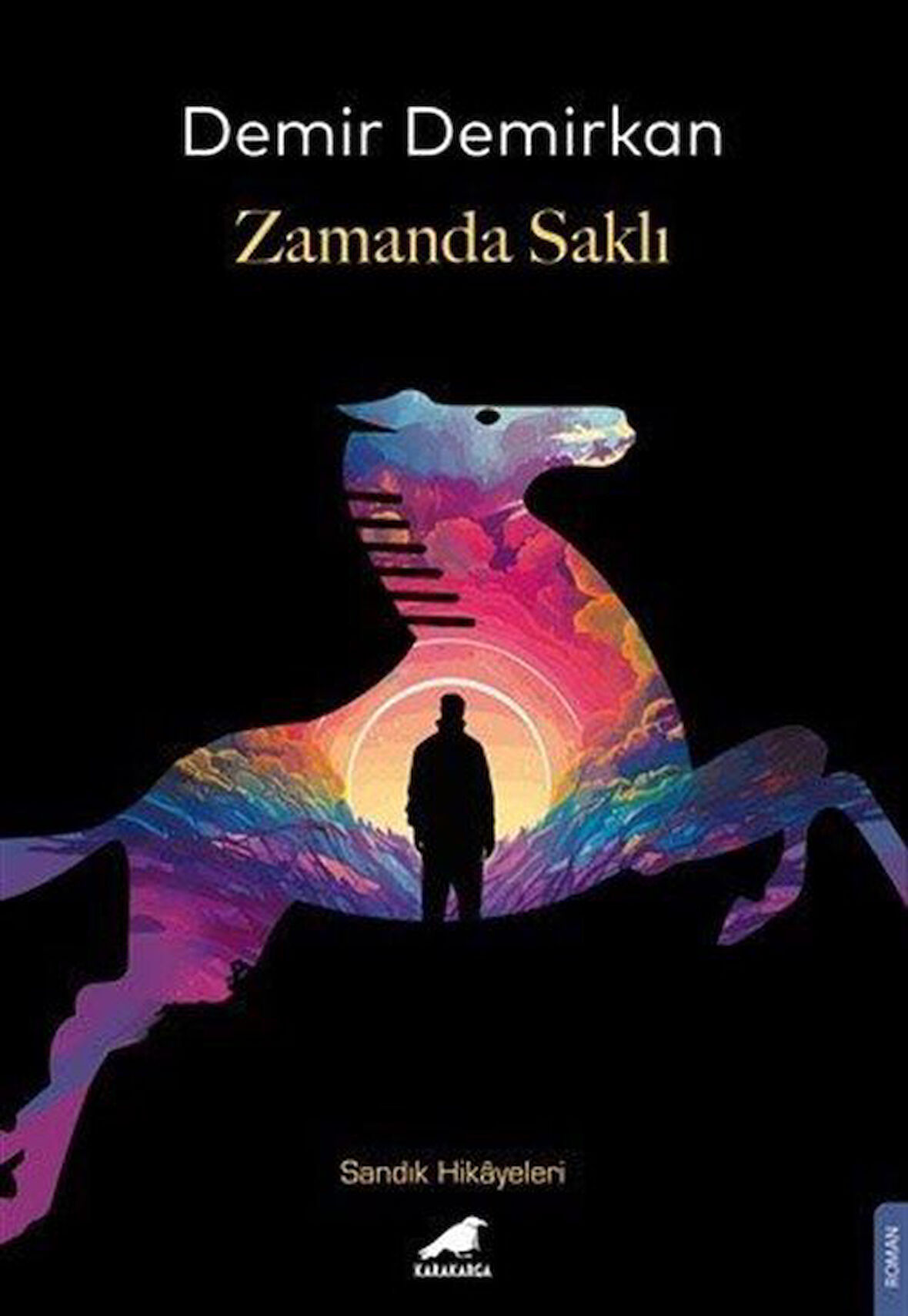 Zamanda Saklı / Demir Demirkan