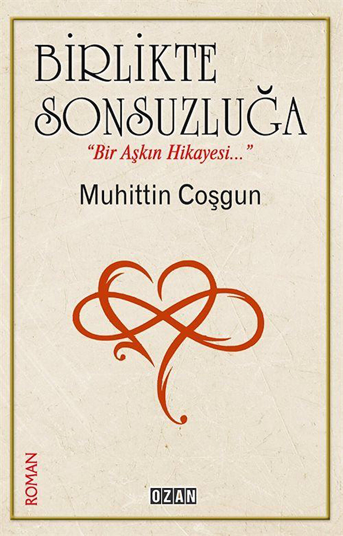 Birlikte Sonsuzluğa / Muhittin Coşgun