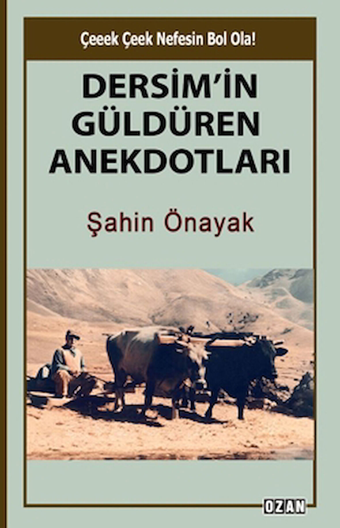 Dersim’in Güldüren Anekdotları