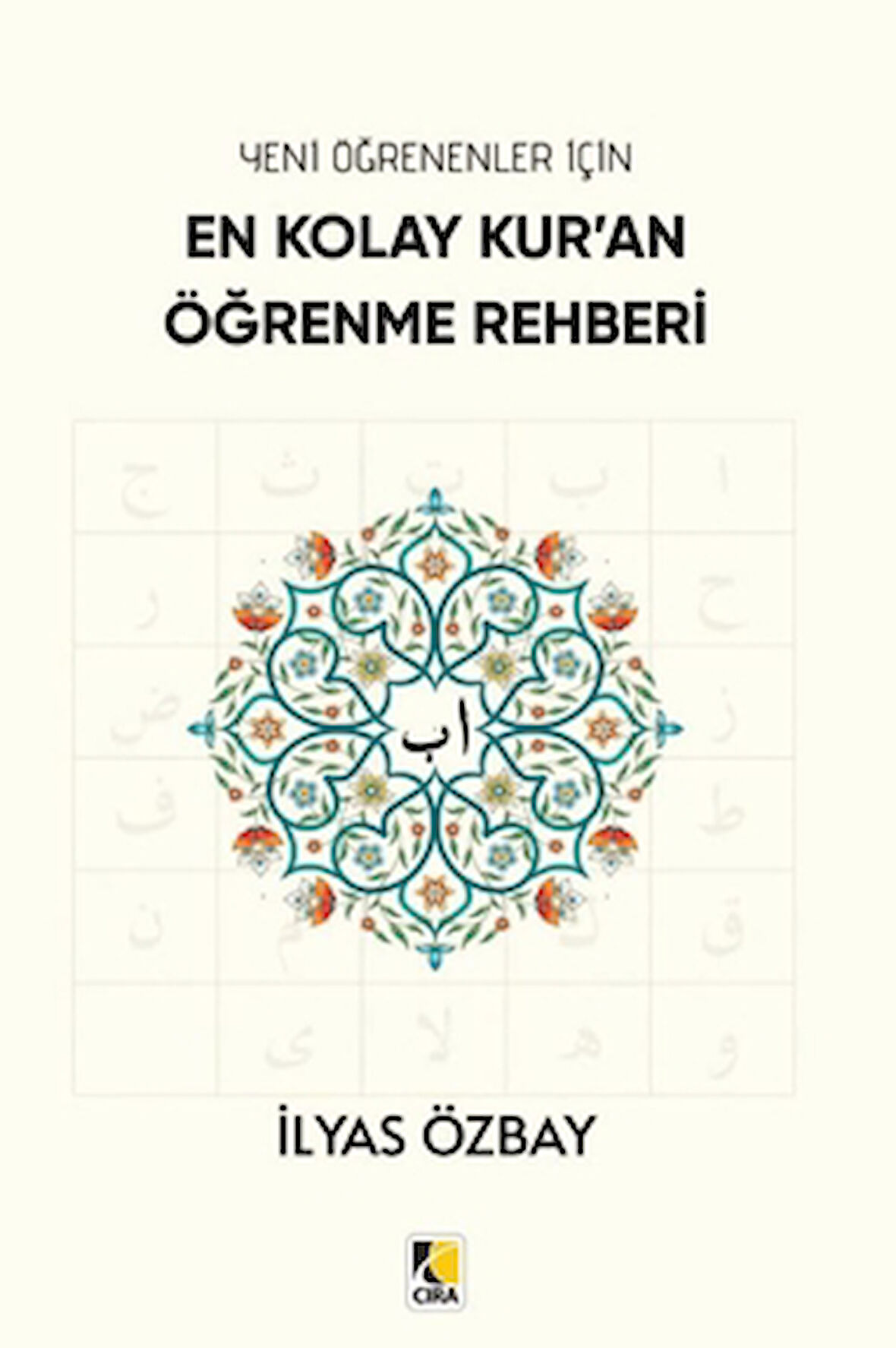 En Kolay Kur’an Öğrenme Rehberi