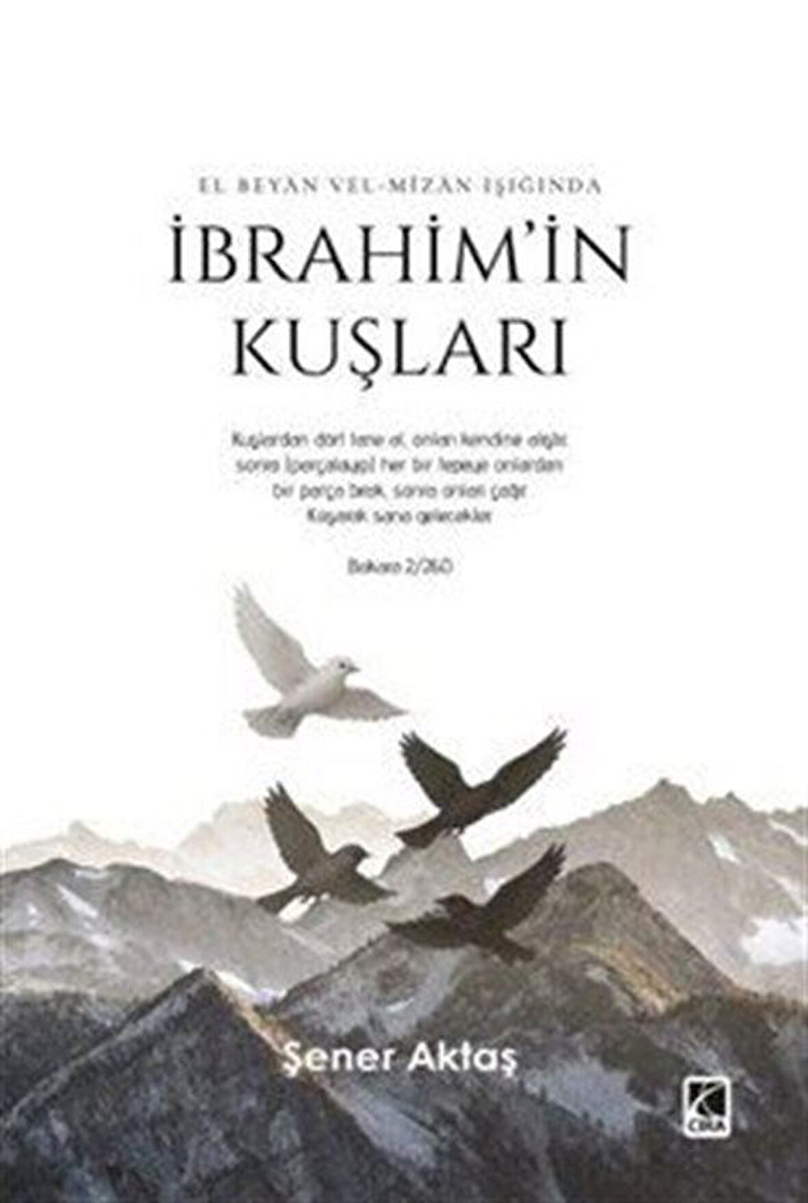 İbrahim'in Kuşları / Şener Aktaş