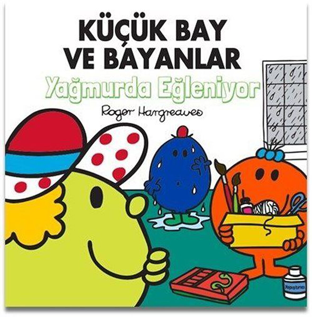 Küçük Bay ve Bayanlar Yağmurda Eğleniyor / Roger Hargreaves