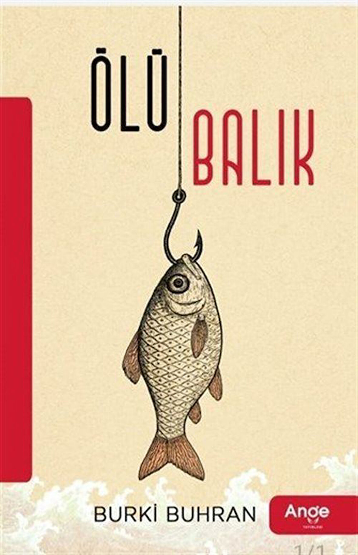 Ölü Balık / Burki Buhran