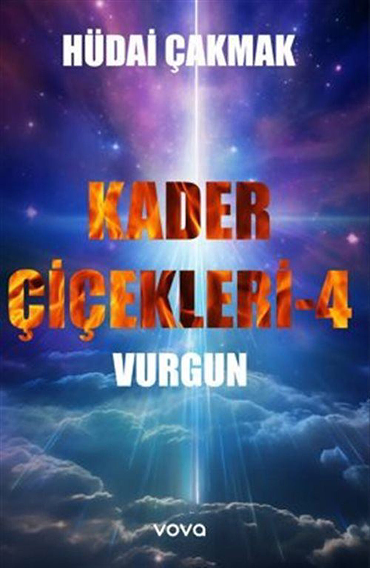 Kader Çiçekleri 4 Vurgun / Hüdai Çakmak