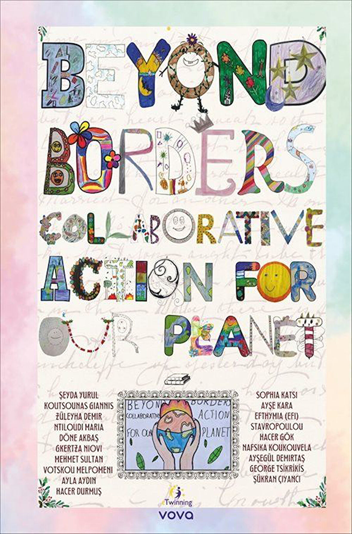 Beyond Borders Collobrative Action For Our Planet / Kolektif