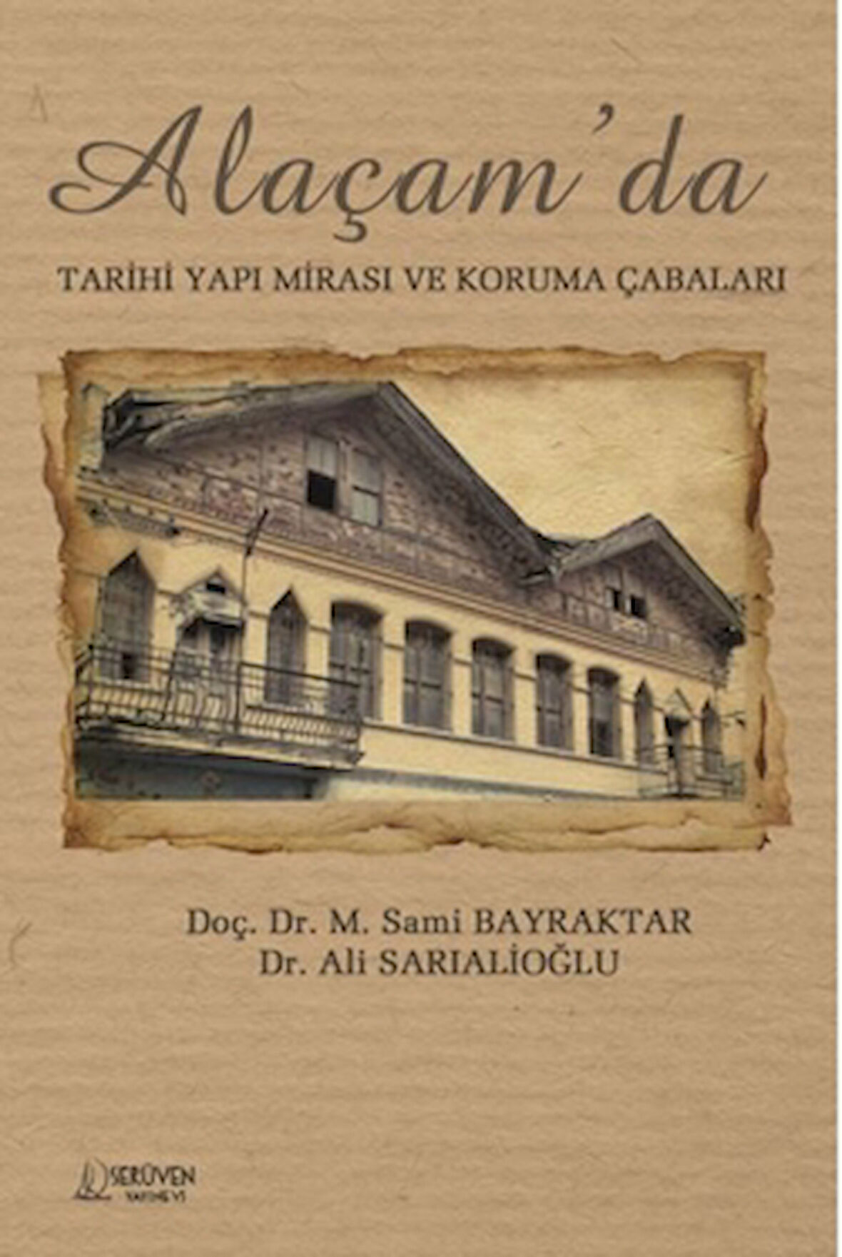 Alaçam’da Tarihi Yapı Mirası ve Koruma Çabaları