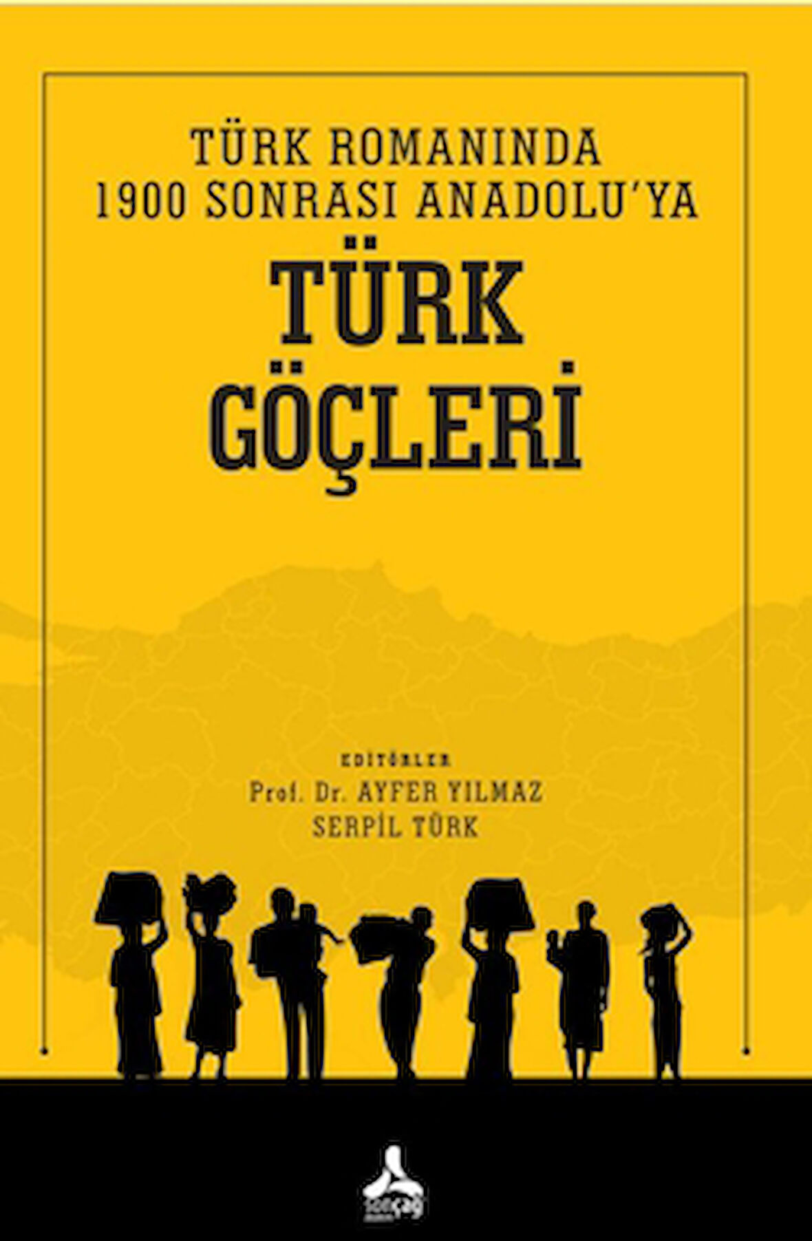 Türk Romanında 1900 Sonrası Anadolu'ya Türk Göçleri