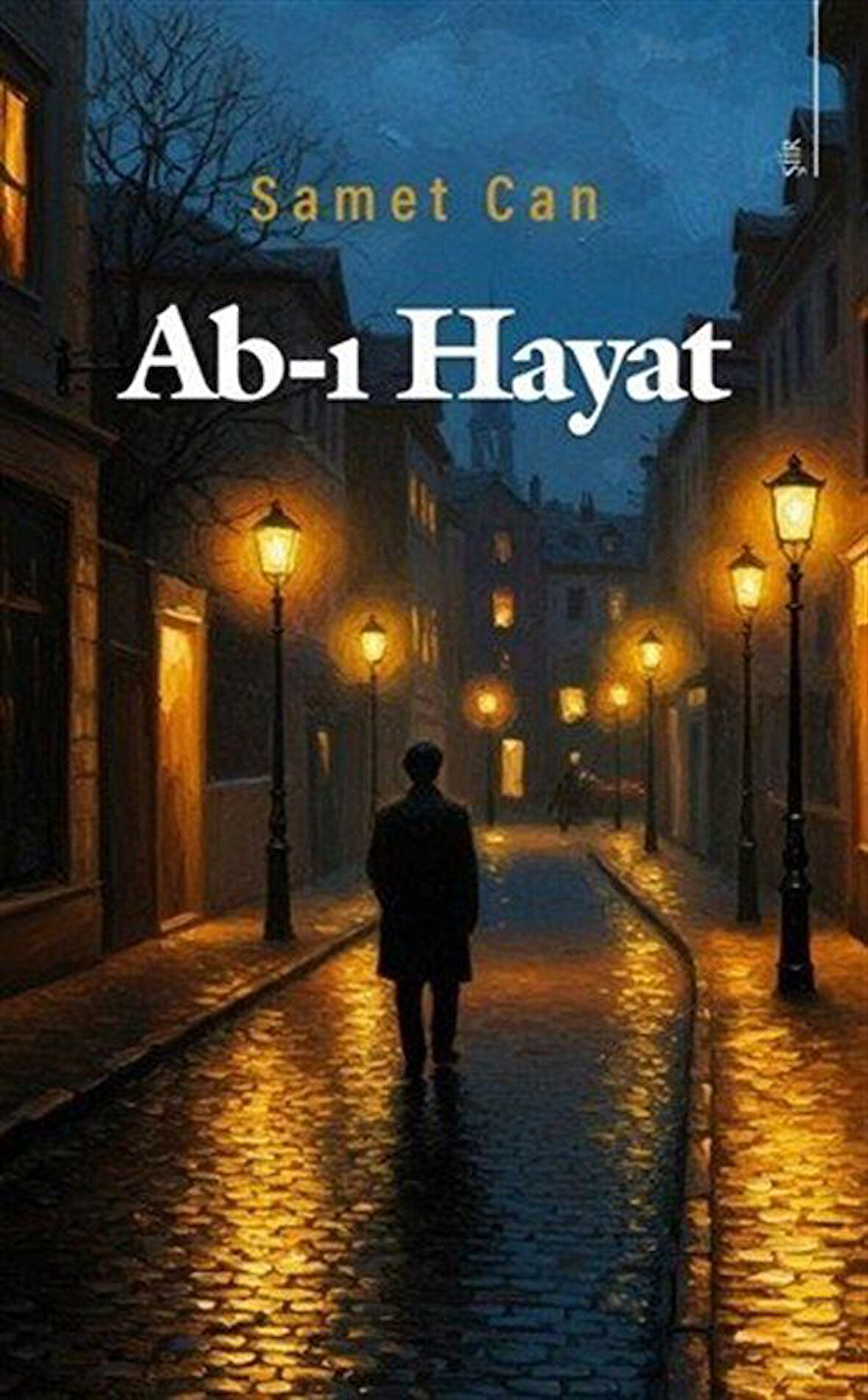 Ab-ı Hayat / Samet Can
