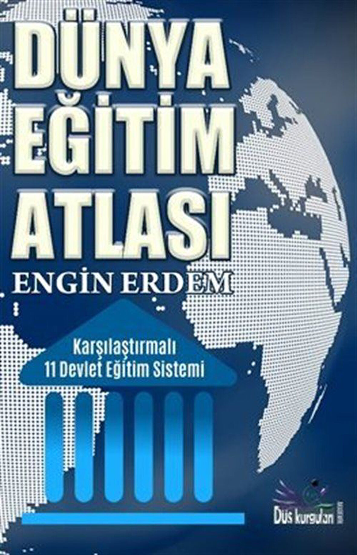 Dünya Eğitim Atlası / Engin Erdem