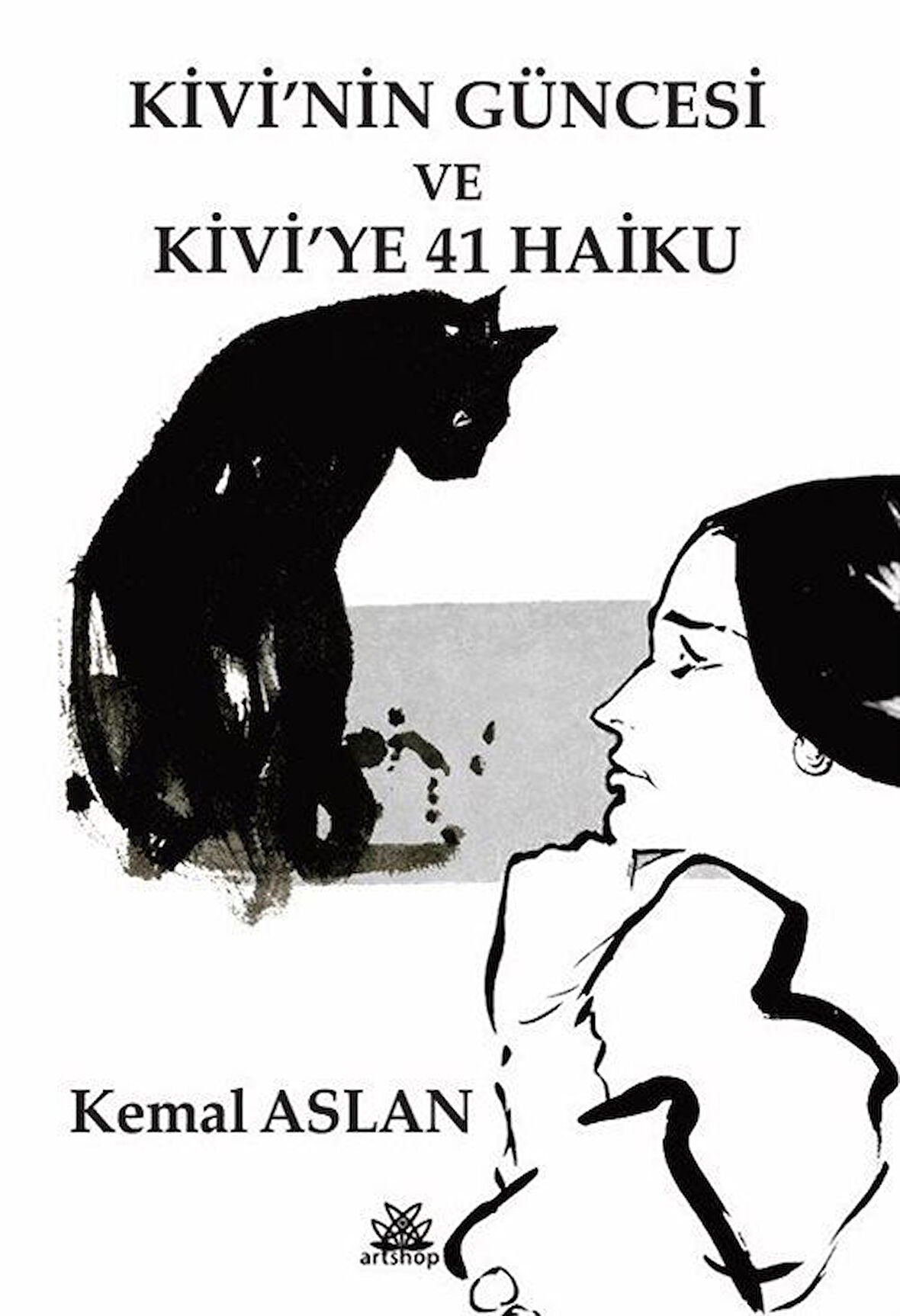 Kivi'nin Güncesi ve Kivi'ye 41 Haiku / Kemal Aslan