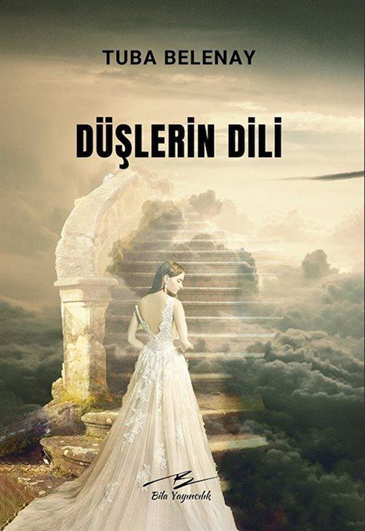 Düşlerin Dili / Tuba Belenay