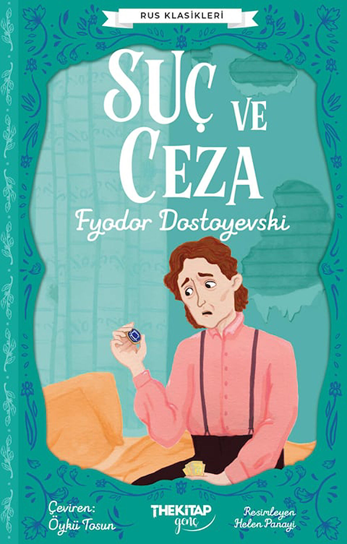 Suç ve Ceza - Fyodor Dostoyevski