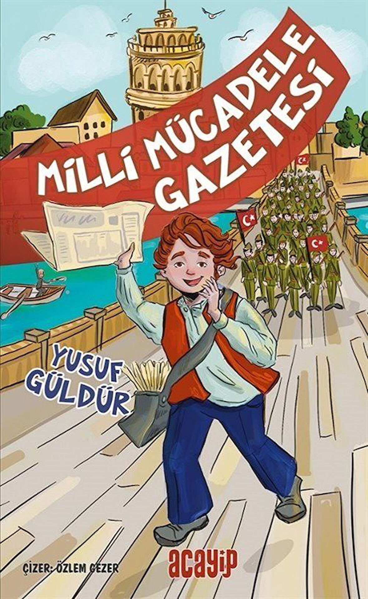 Milli Mücadele Gazetesi / Yusuf Güldür