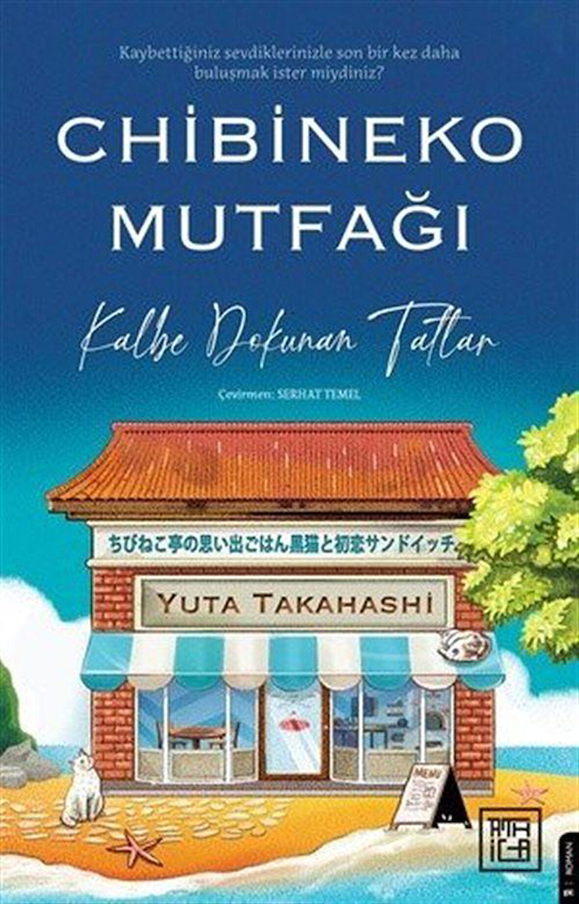 Chibineko Mutfağı: Kalbe Dokunan Tatlar / Yuta Takahashi