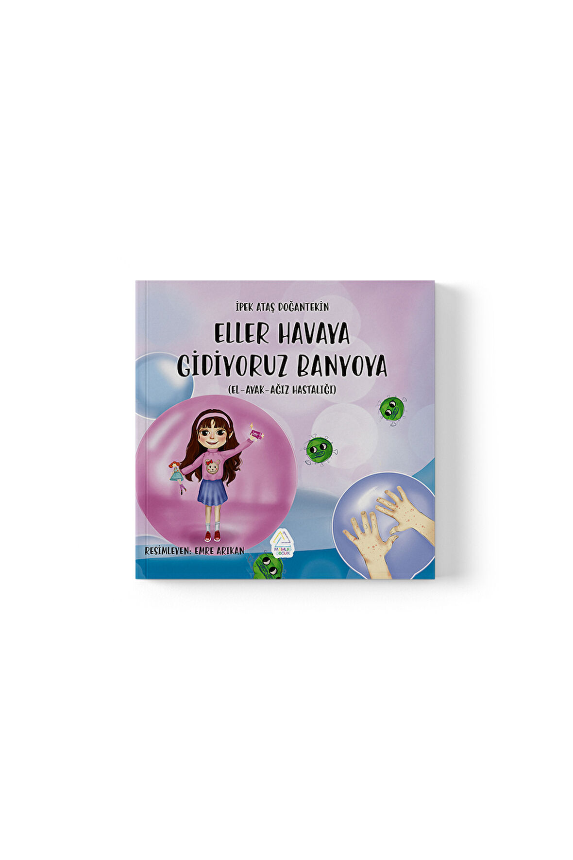 İpek Ataş Doğantekin - Eller Havaya, Gidiyoruz Banyoya