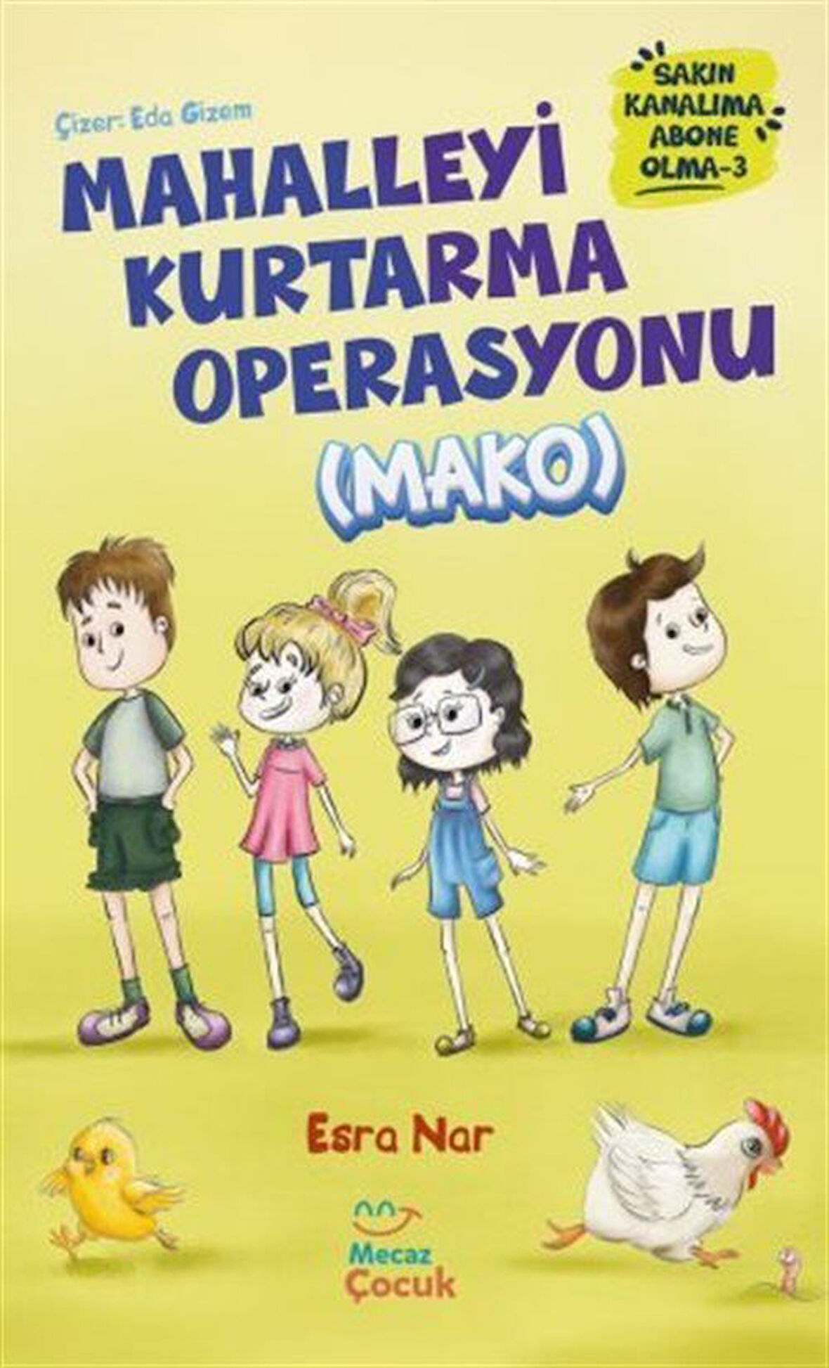 Mahalleyi Kurtarma Operasyonu (MAKO) Sakın Kanalıma Abone Olma 3 / Esra Nar