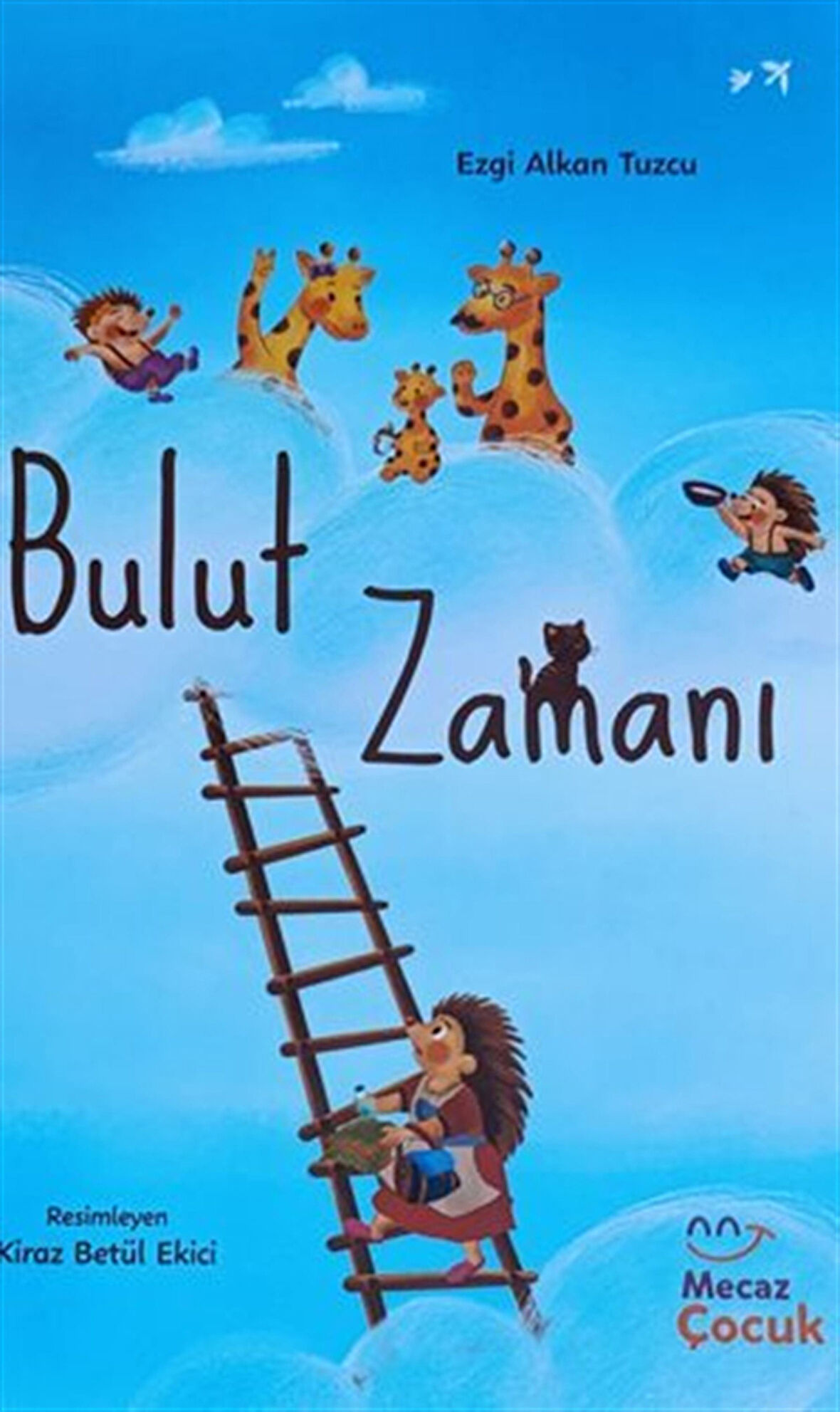Bulut Zamanı / Ezgi Alkan Tuzcu