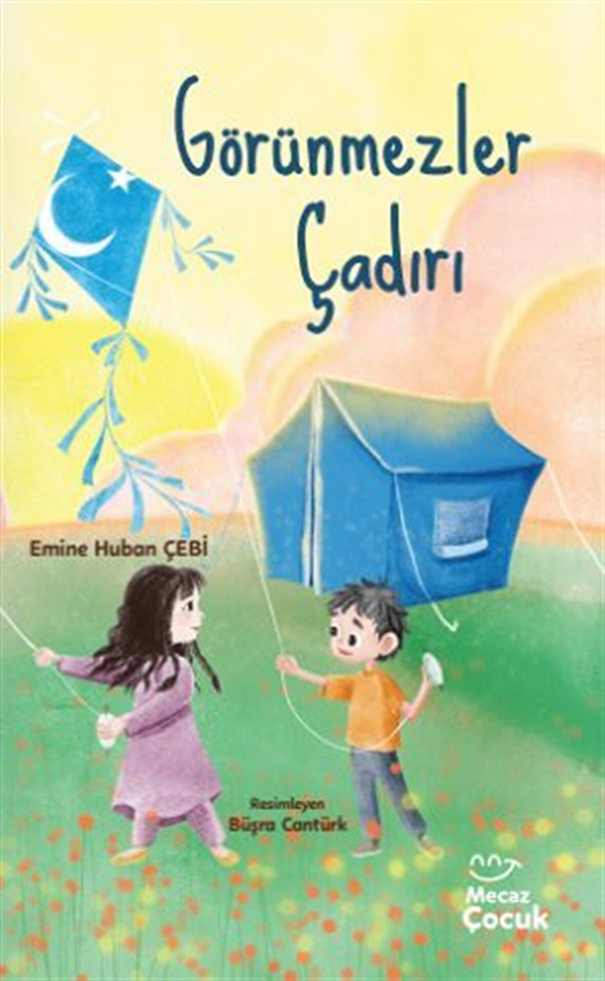 Görünmezler Çadırı / Emine Huban Çebi