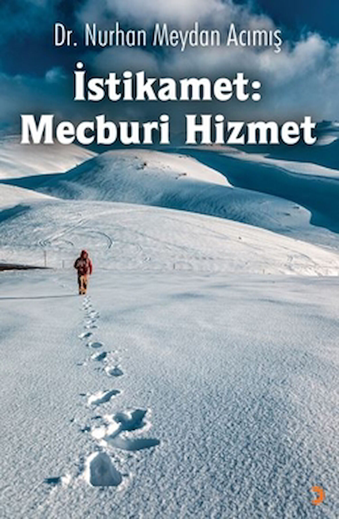 İstikamet: Mecburi Hizmet