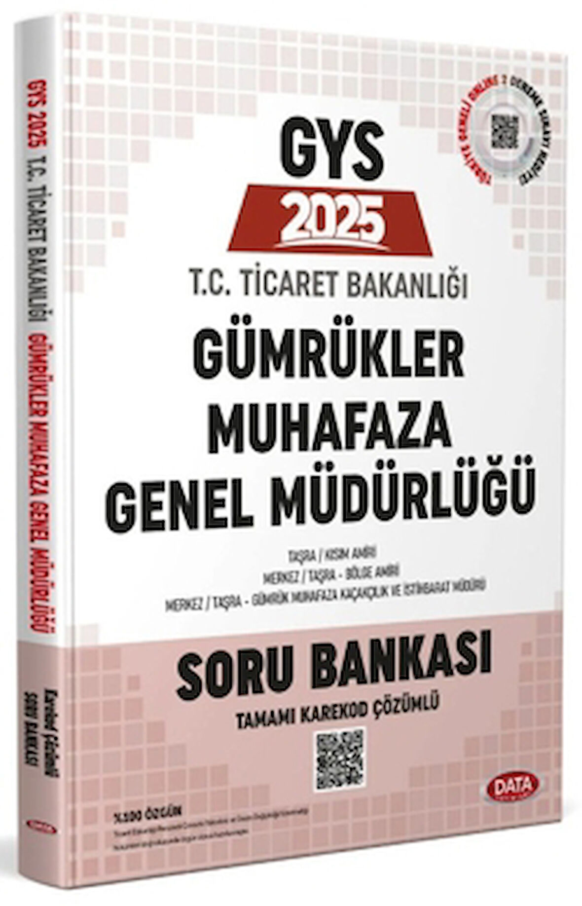 T.C. Ticaret Bakanlığı Gümrükler Muhafaza Genel Müdürlüğü GYS Soru Bankası - Karekod Çözümlü