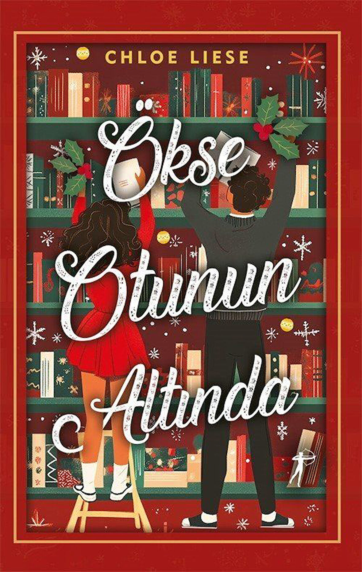 Ökse Otunun Altında / Chloe Liese