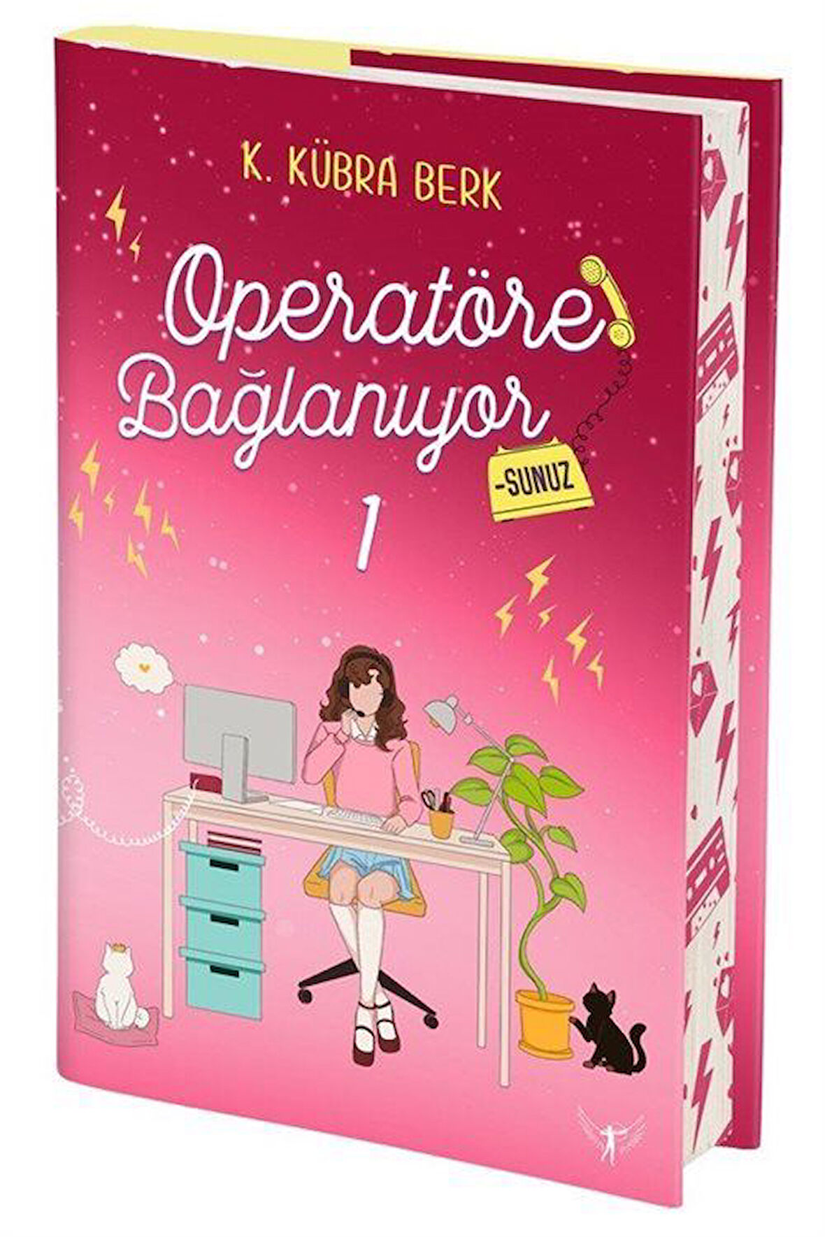 Operatöre Bağlanıyorsunuz 1 (Yan Boyamalı-Ciltli) / K. Kübra Berk