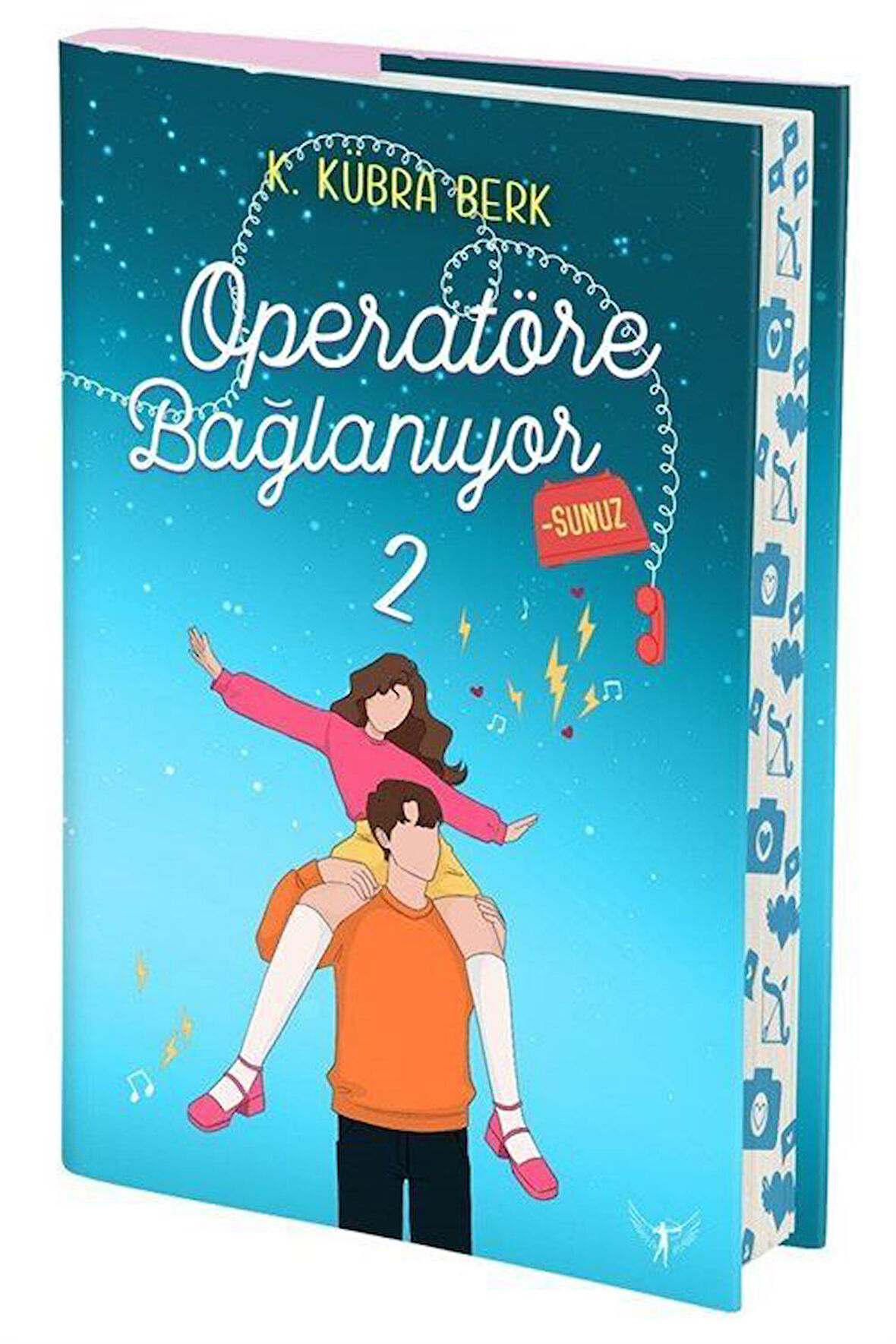 Operatöre Bağlanıyorsunuz 2 (Yan Boyamalı-Ciltli) / K. Kübra Berk