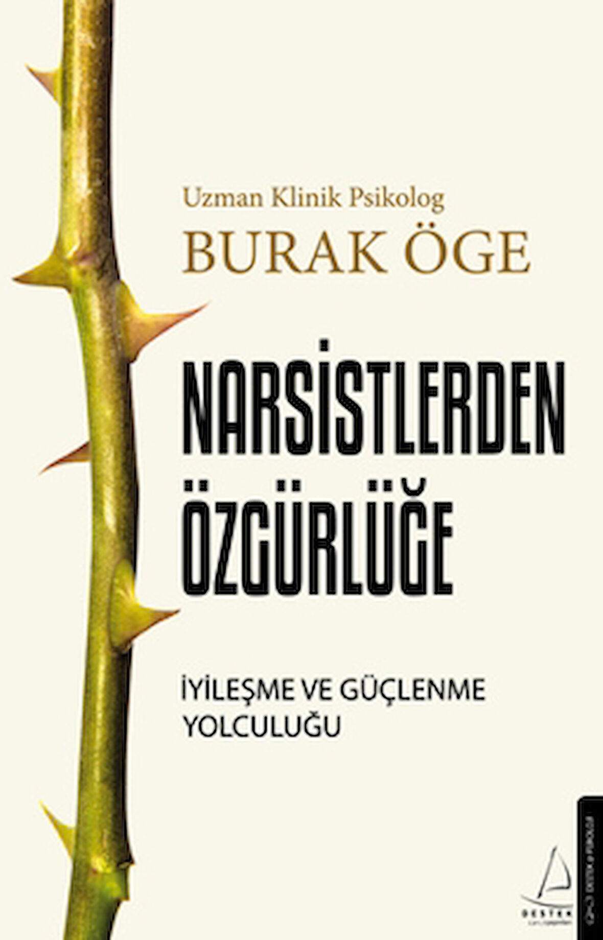 Narsisstlerden Özgürlüğe