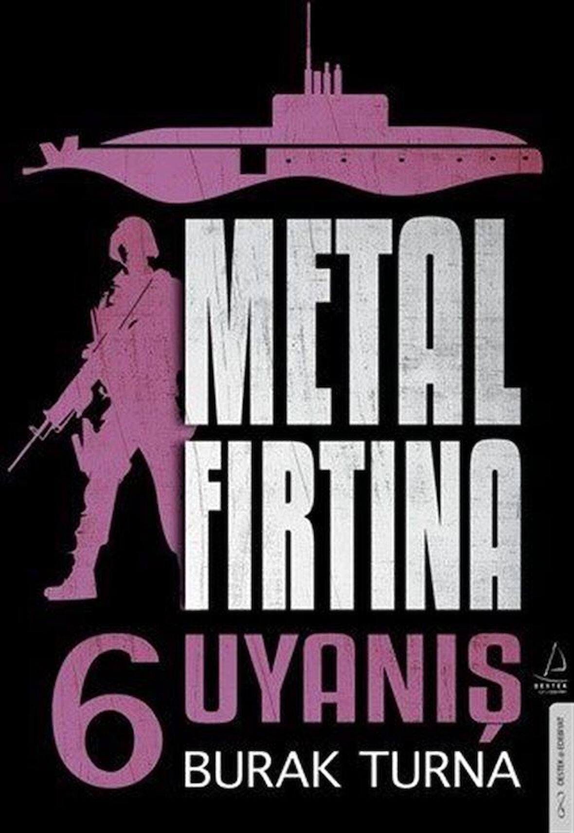 Metal Fırtına 6 / Uyanış / Burak Turna