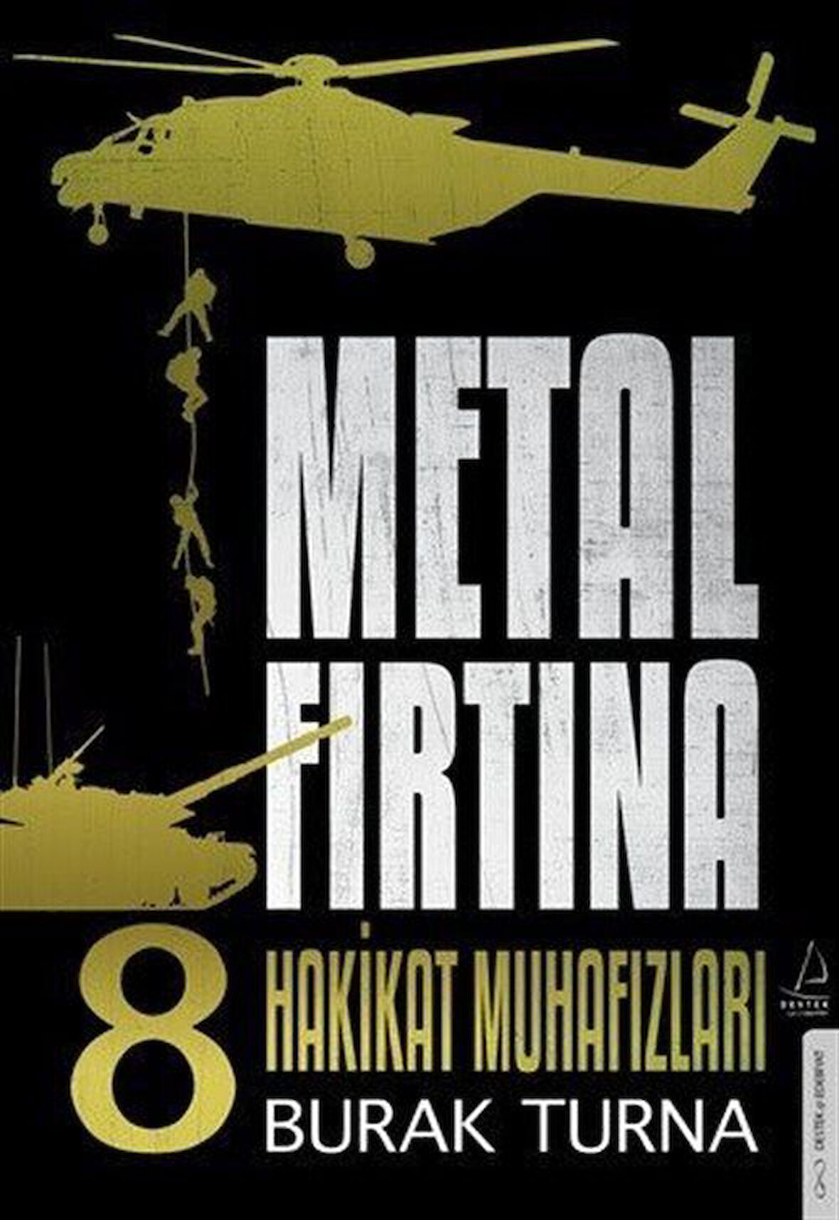 Metal Fırtına 8 / Hakikat Muhafızları / Burak Turna