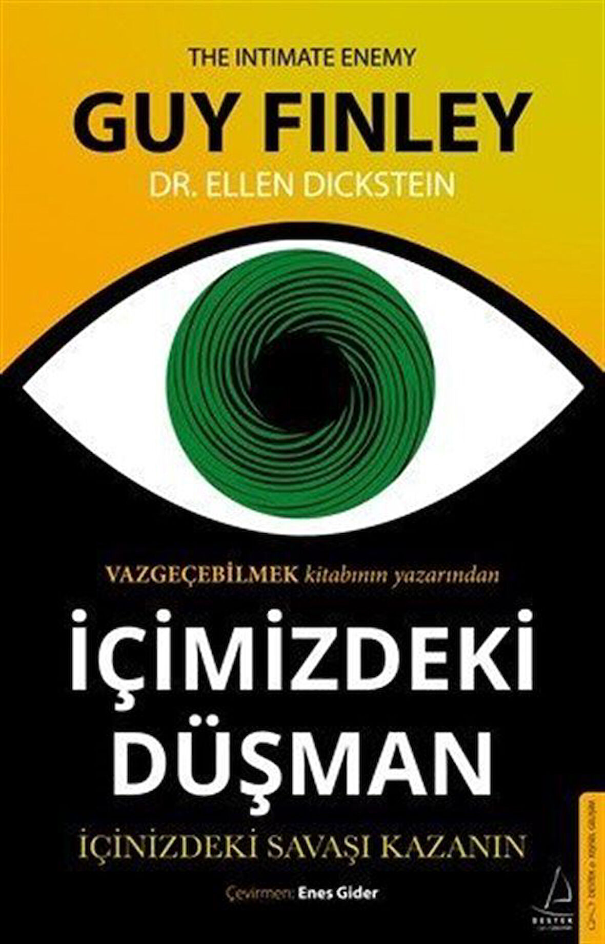 İçimizdeki Düşman / Guy Finley