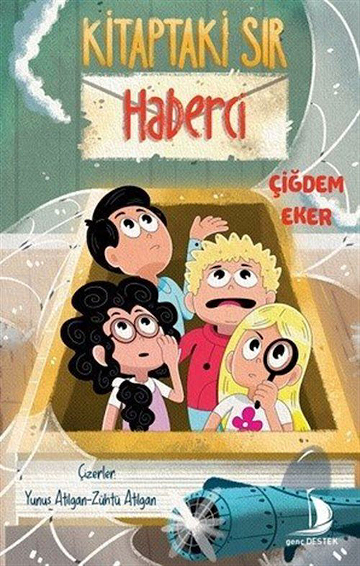 Kitaptaki Sır & Haberci / Çiğdem Eker