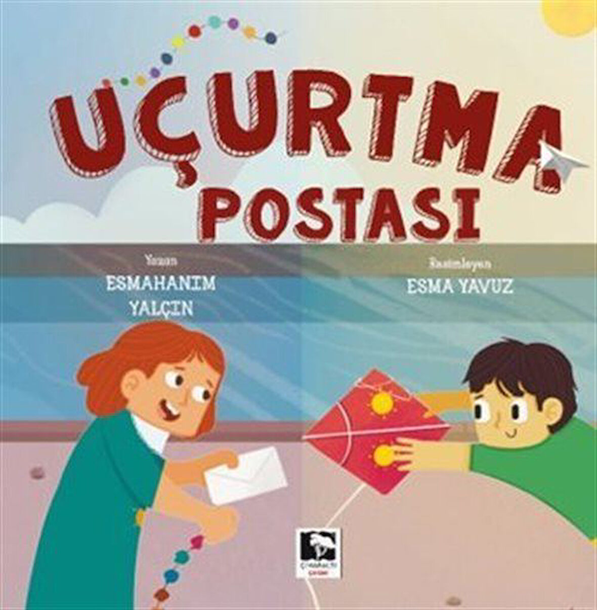 Uçurtma Postası / Esmahanım Yalçın