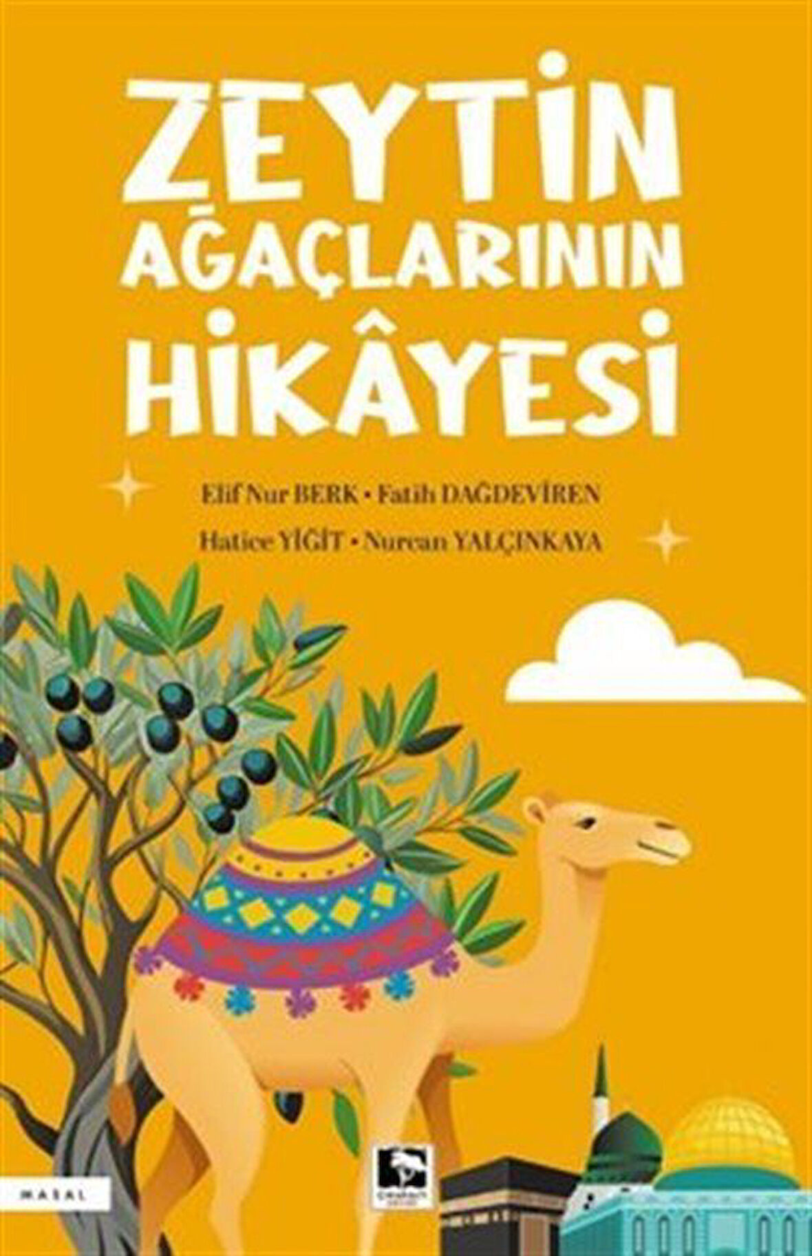 Zeytin Ağaçlarının Hikayesi / Elif Nur Berk