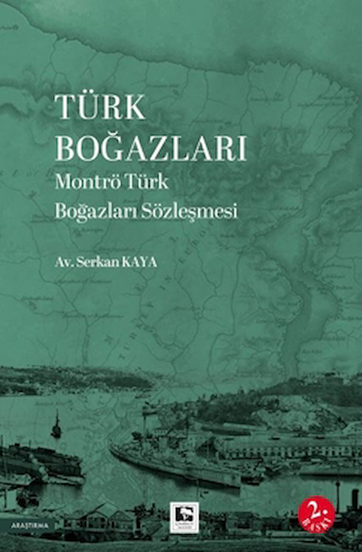 Türk Boğazları Montrö Türk Boğazları Sözleşmesi