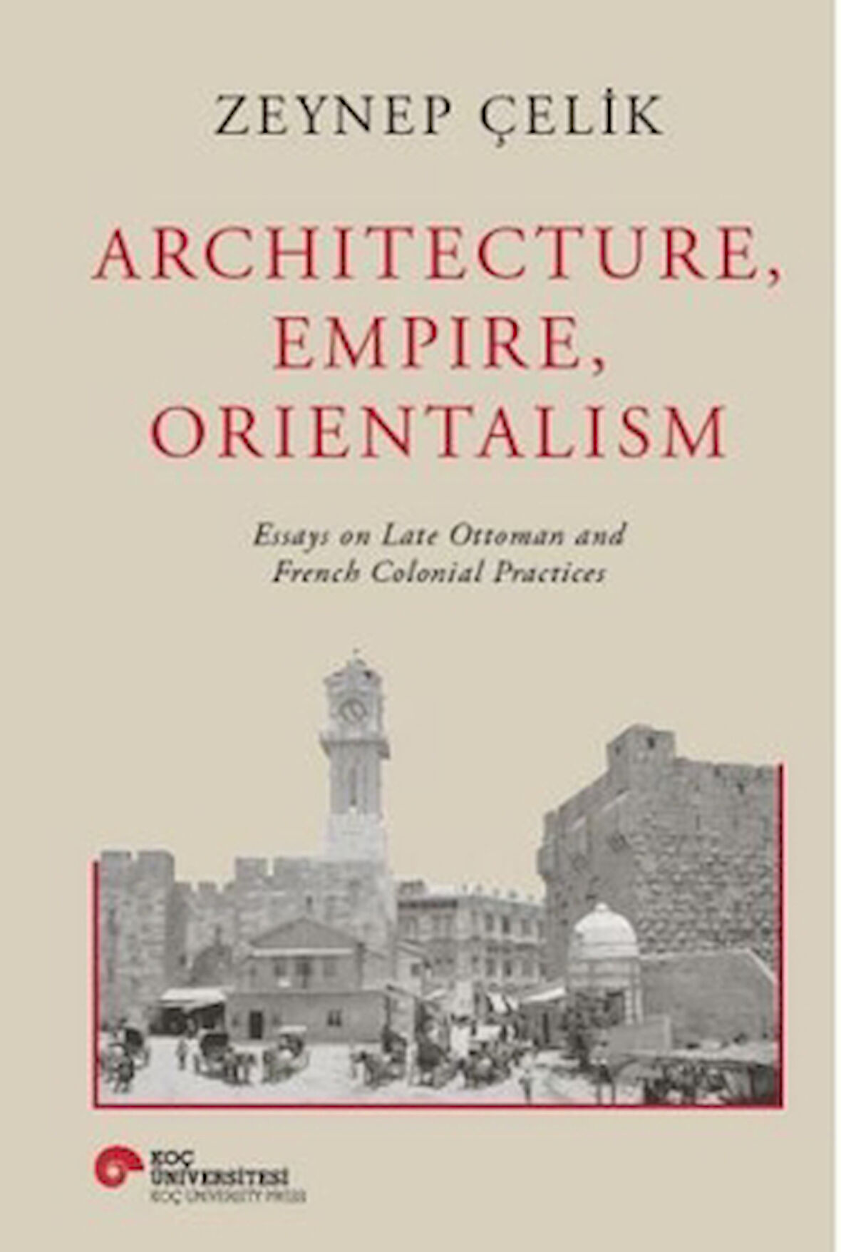 Architecture, Empire, Orientalism