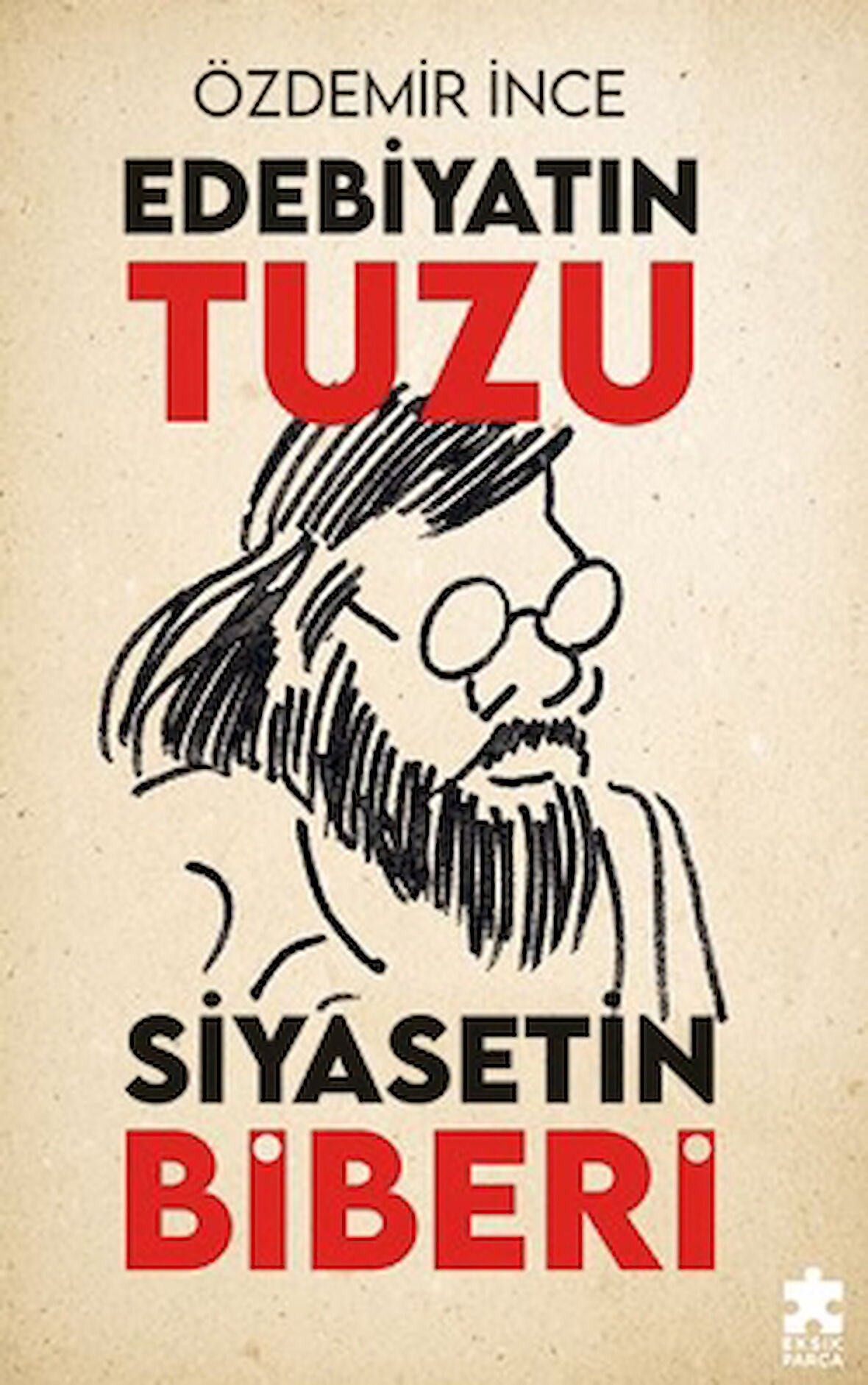 Edebiyatın Tuzu Siyasetin Biberi