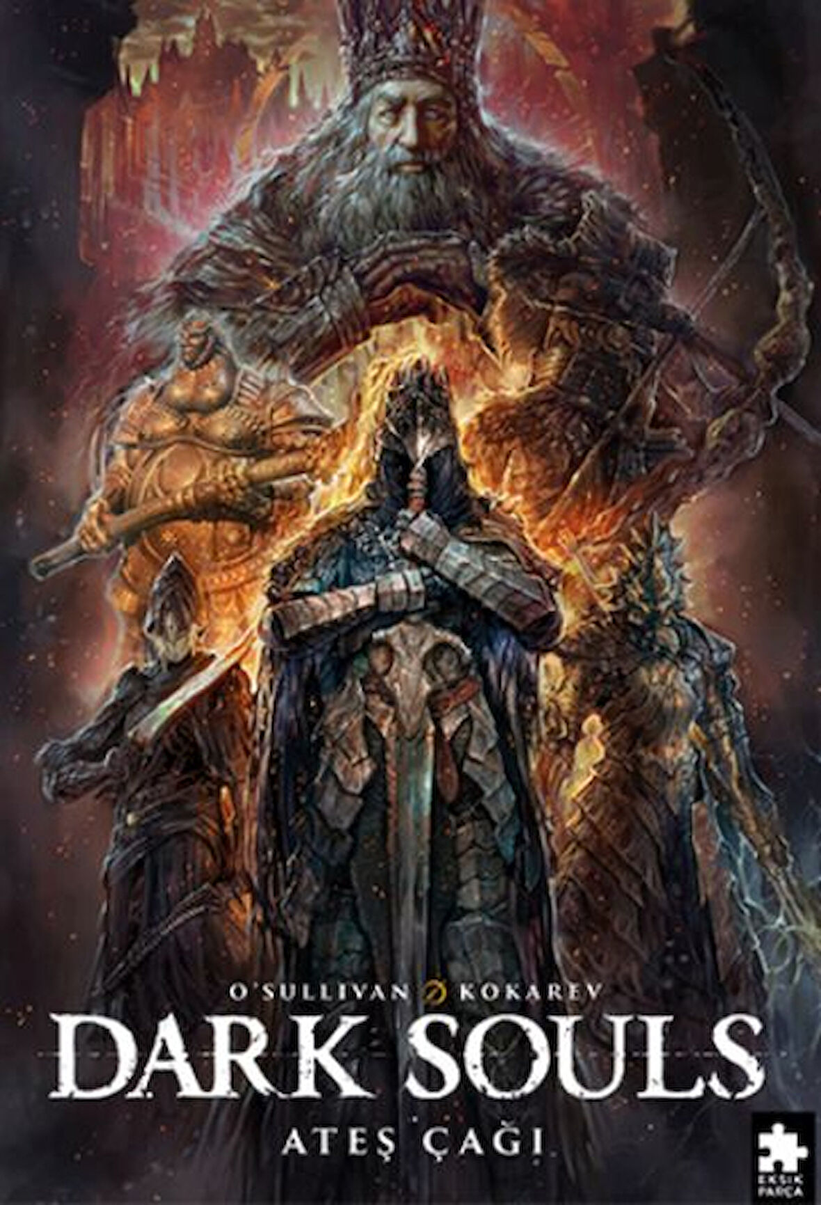 Dark Souls Sayı 4 Ateş Çağı