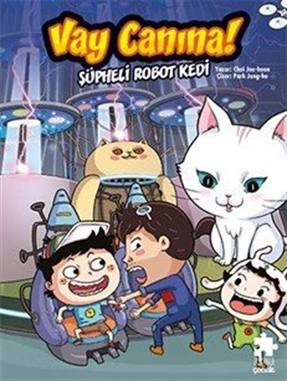 Vay Canına! Şüpheli Robot Kedi / Choi Jae-Hoon