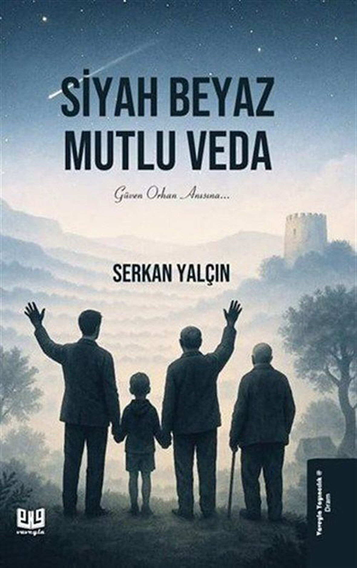 Siyah Beyaz Mutlu Veda / Serkan Yalçın