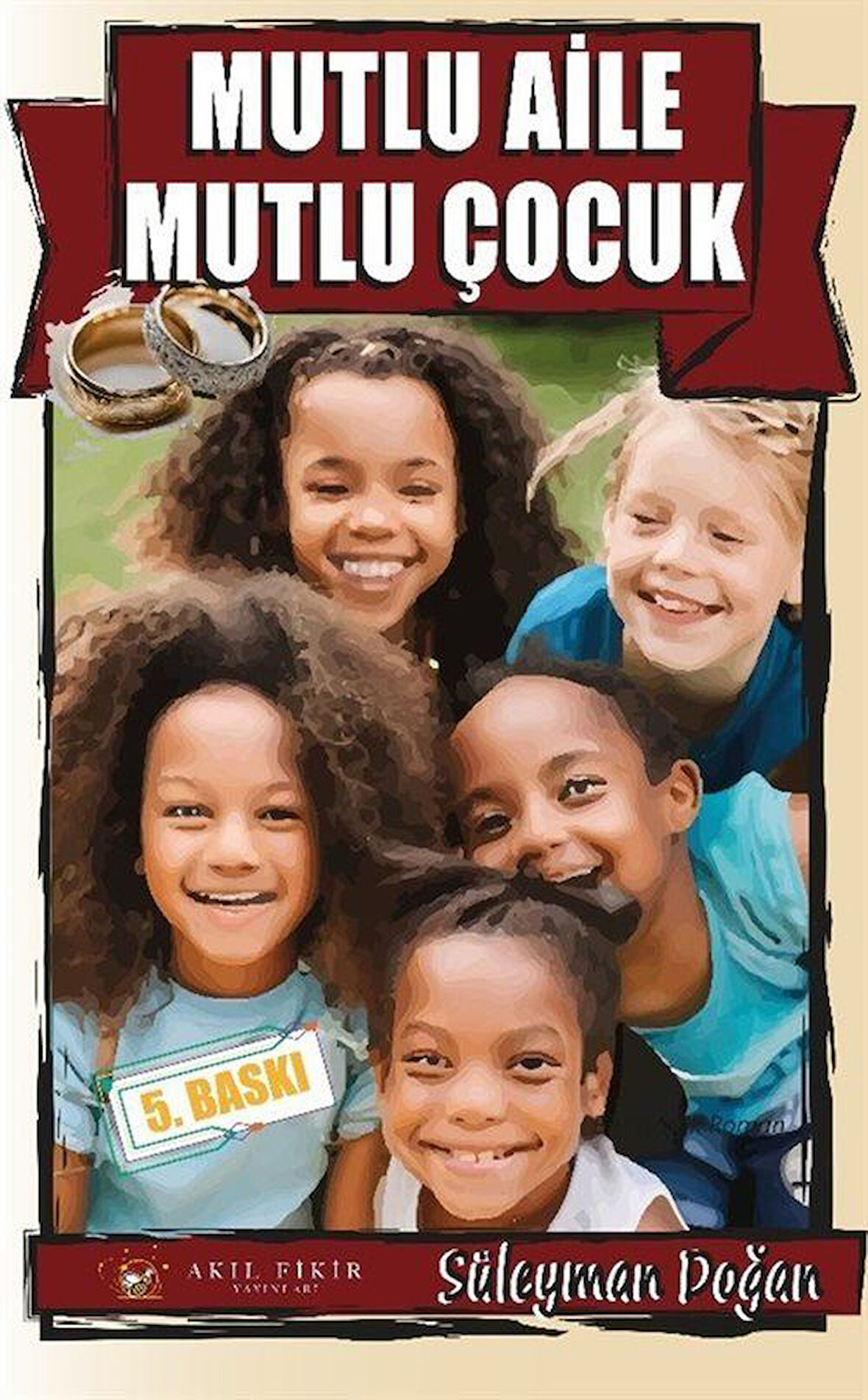 Mutlu Aile Mutlu Çocuk / Süleyman Doğan