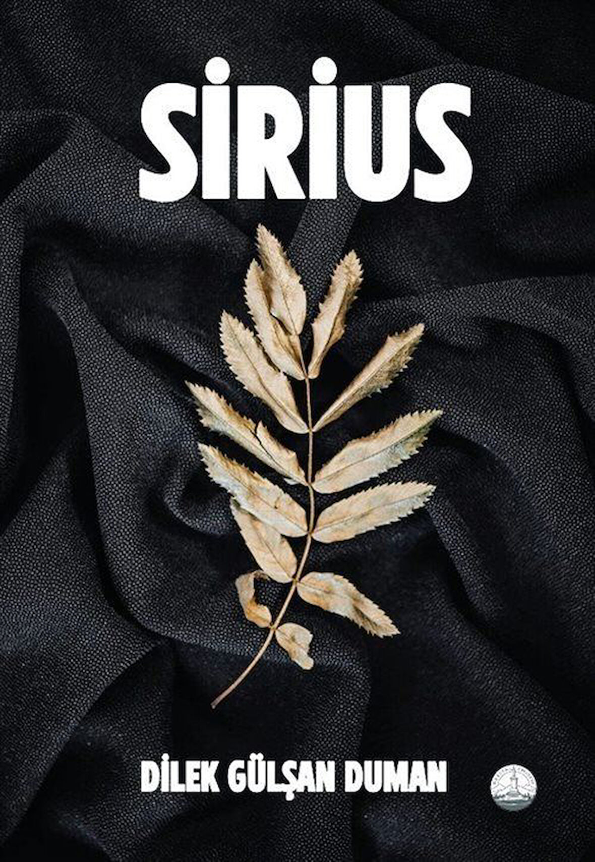 Sirius / Dilek Gülşan Duman