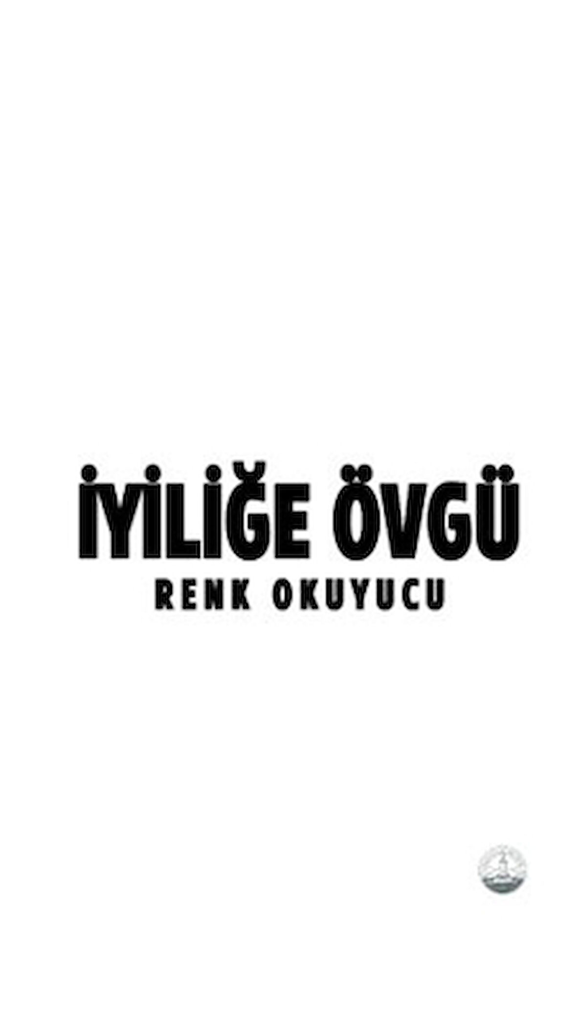 İyiliğe Övgü