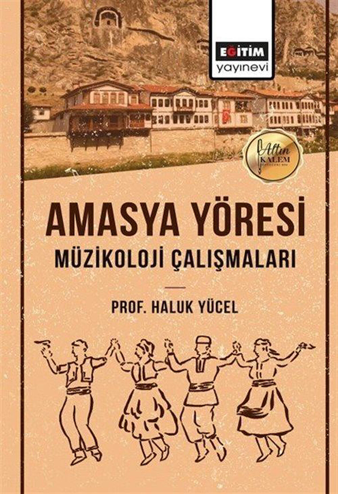 Amasya Yöresi Müzikoloji Çalışmaları / Haluk Yücel