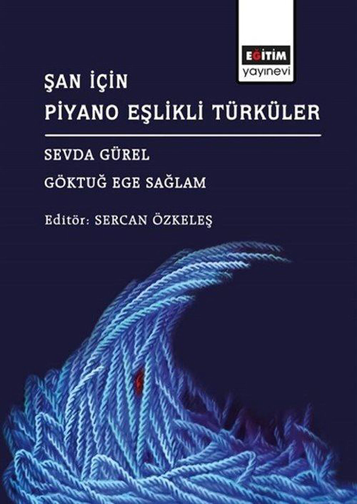 Şan İçin Piyano Eşlikli Türküler / Kolektif