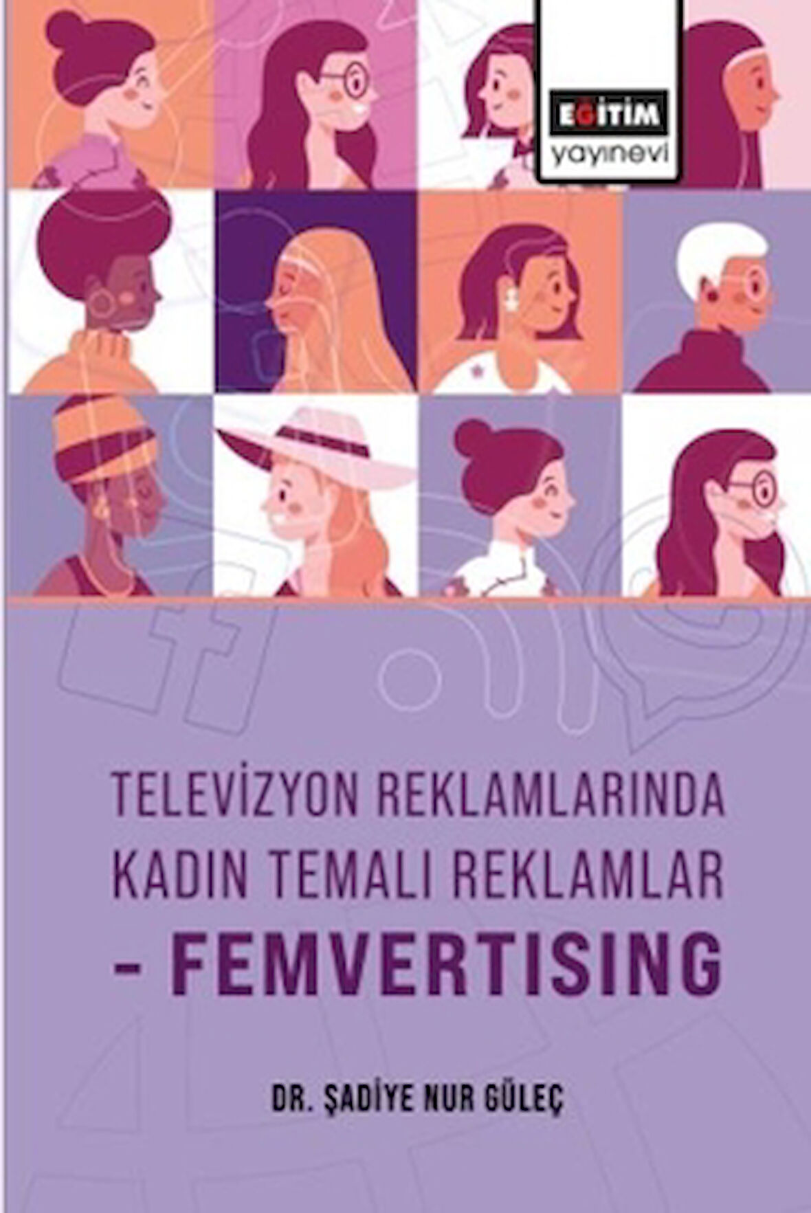 Televizyon Reklamlarında Kadın Temalı Reklamlar-Femvertising