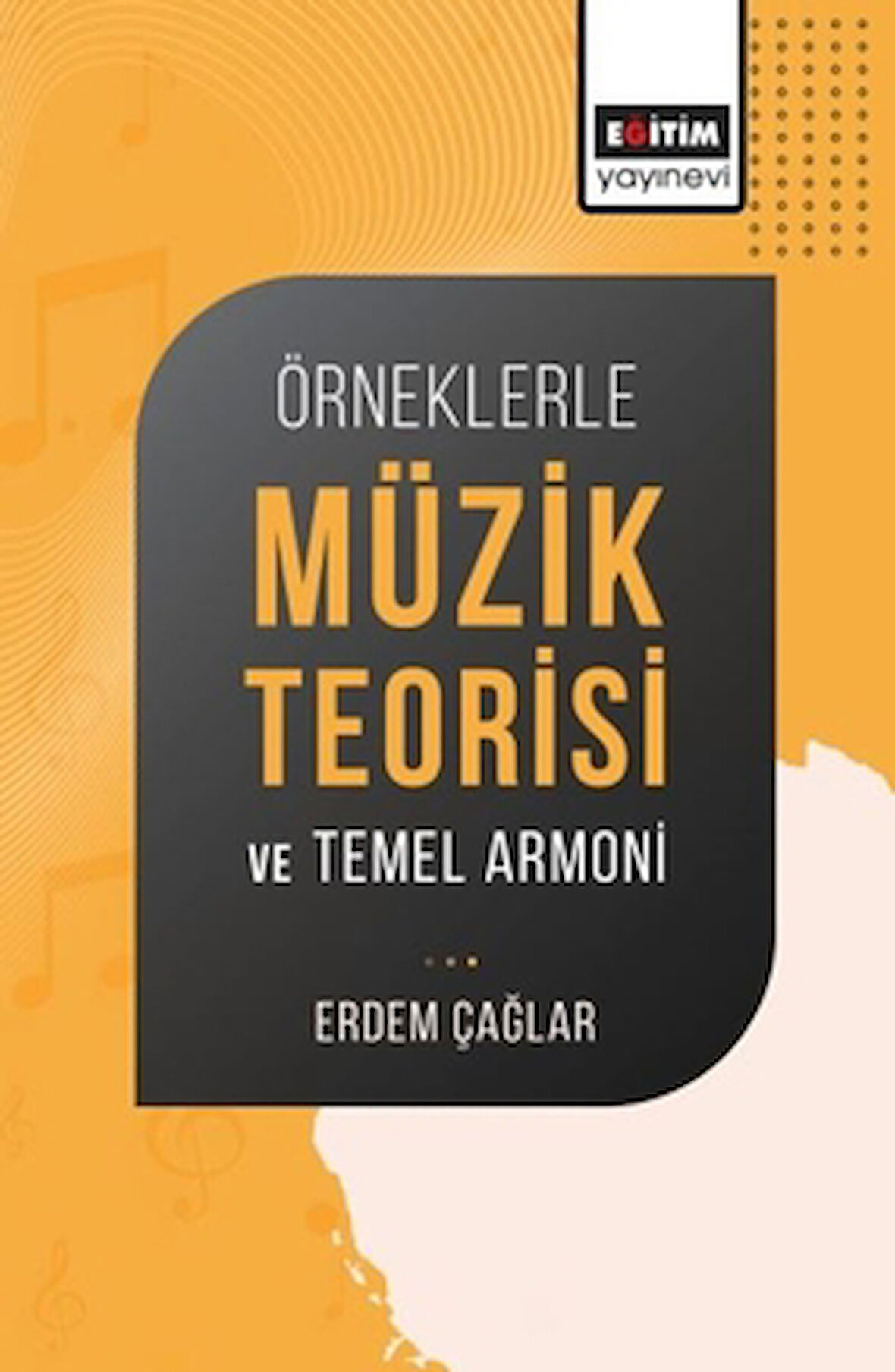 Örneklerle Müzik Teorisi ve Temel Armoni